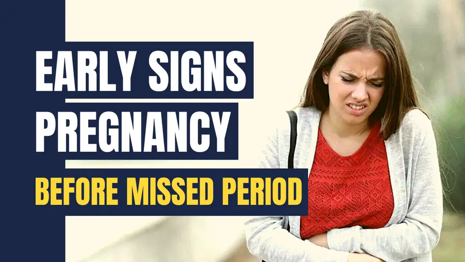 10 Early Signs of Pregnancy Before Missed Period