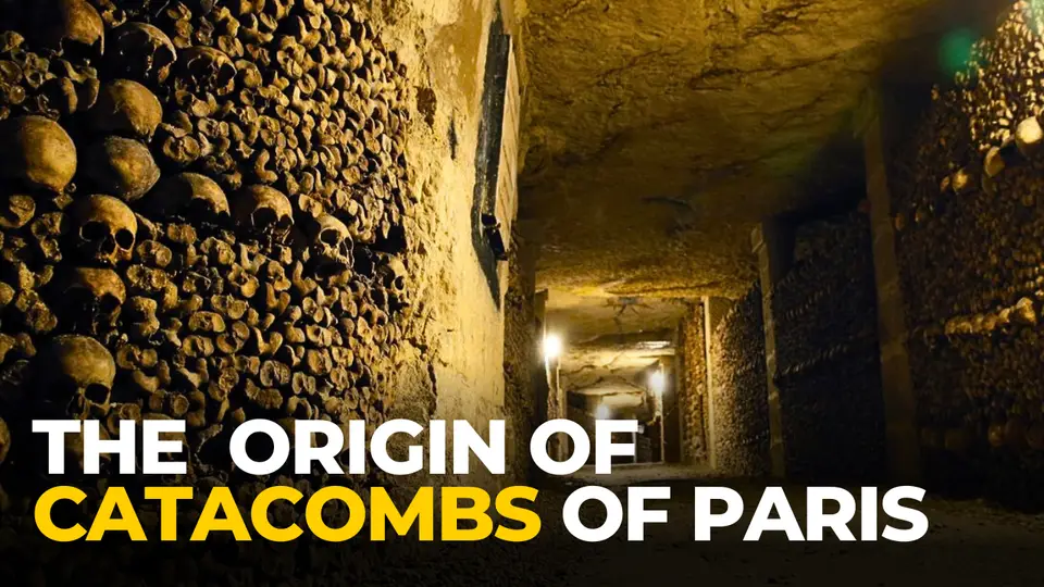 The Bone-Chilling Origins of the Catacombs of Paris